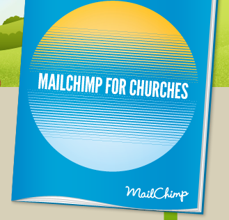 MailChimp for Churches, Ministries, and Non-Profits