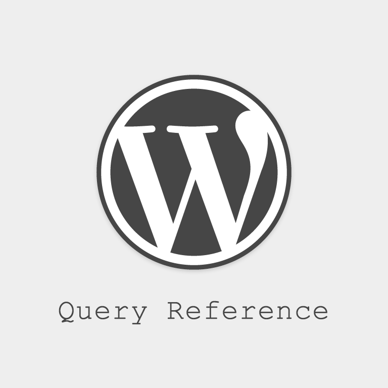 Comprehensive WordPress Query Reference