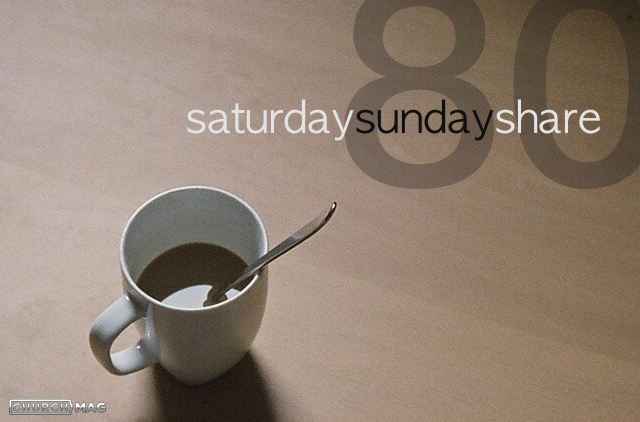 Saturday Sunday Share #80
