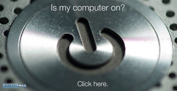 is my computer on