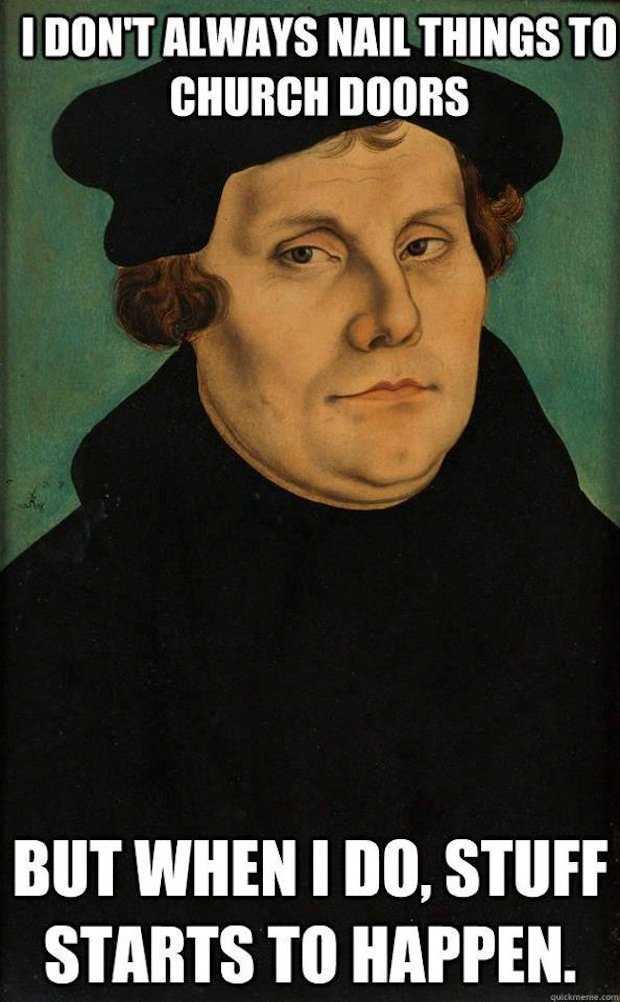 Happy Reformation Day! [Memes Included]