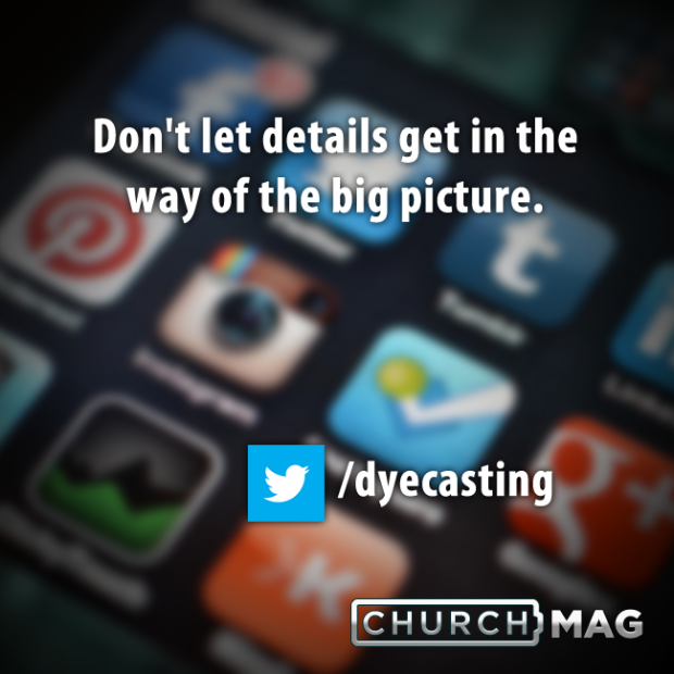 Stuff Church Techies Say Quote - details of big picture