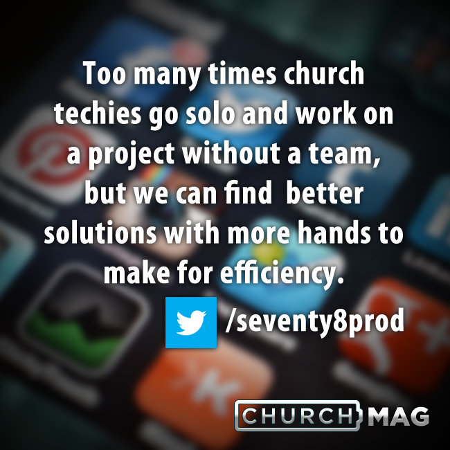 Stuff Church Techies Say Quote team