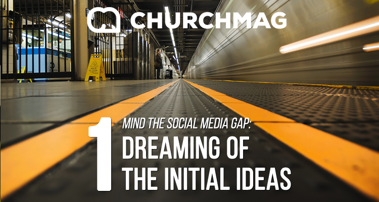 Mind the Social Media Gap: 01 Dreaming of the Initial Ideas