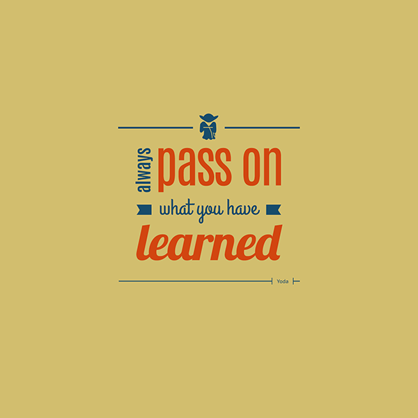 Inspirational Yoda Quotes - Pass On