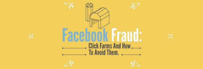 Facebook Fraud: Click Farms and How to Avoid Theme [Infographic]