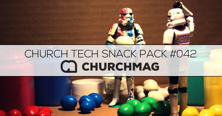 Church Tech Snack Pack #042