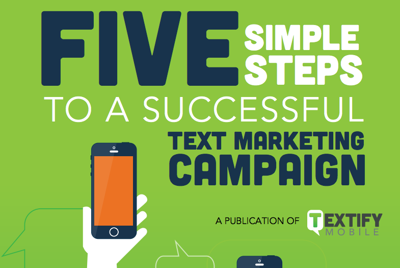 5 Steps to Successful Text Marketing [White Paper]