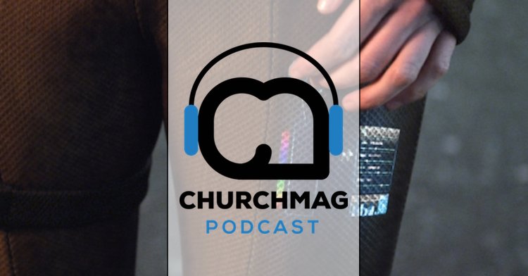 John Dyer: The Biblical View of Implantable Tech [Podcast]