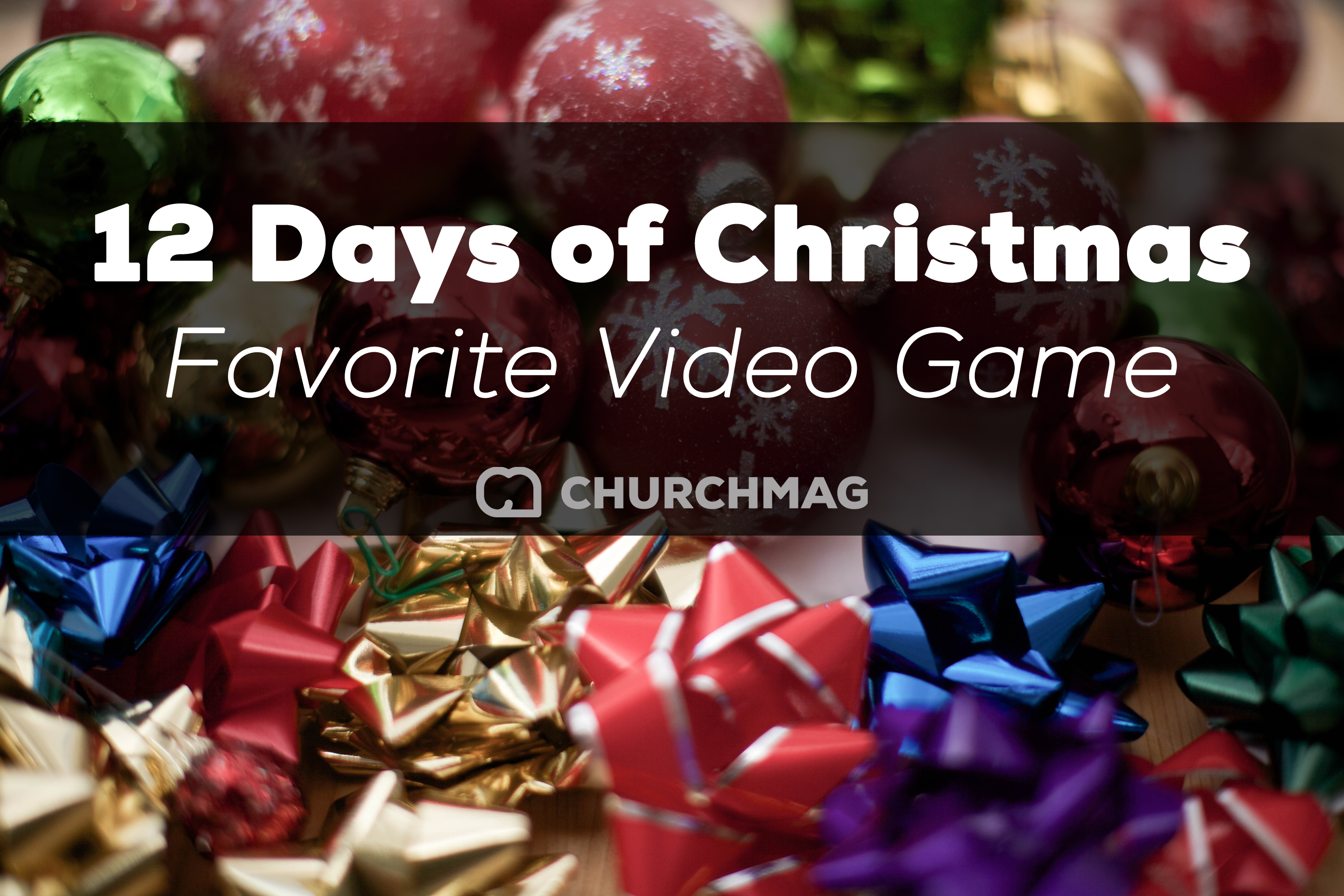 12 Days of Christmas: Favorite Video Game