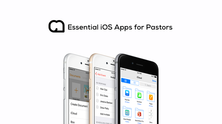13 Essential iOS Apps for Pastors in 2015
