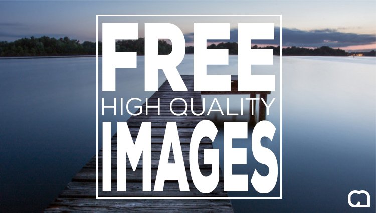 7 Websites to Get Free High Quality Images