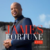 james-fortune-and-fiya-live-through-it-album-cover-art