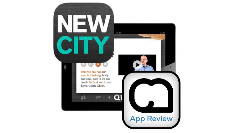 New City Catechism [App Review]