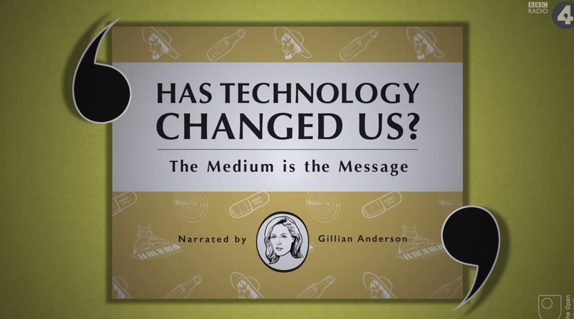 The Medium is the Message [Video]
