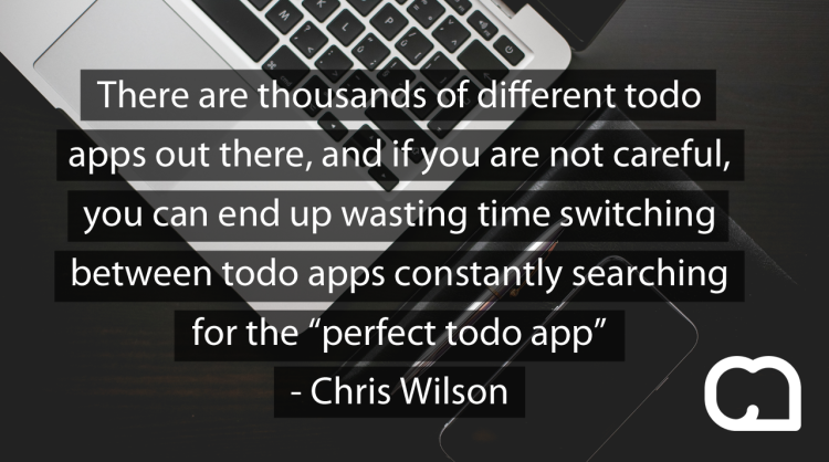 churchmag quotes - Chris Wilson todo list apps