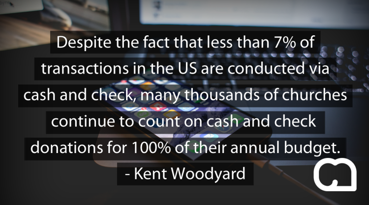 churchmag quotes - Kent Woodyard online giving