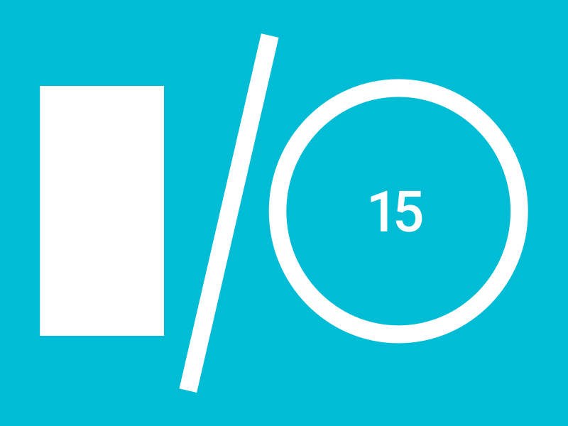 What You Need to Know About Google I/O 2015