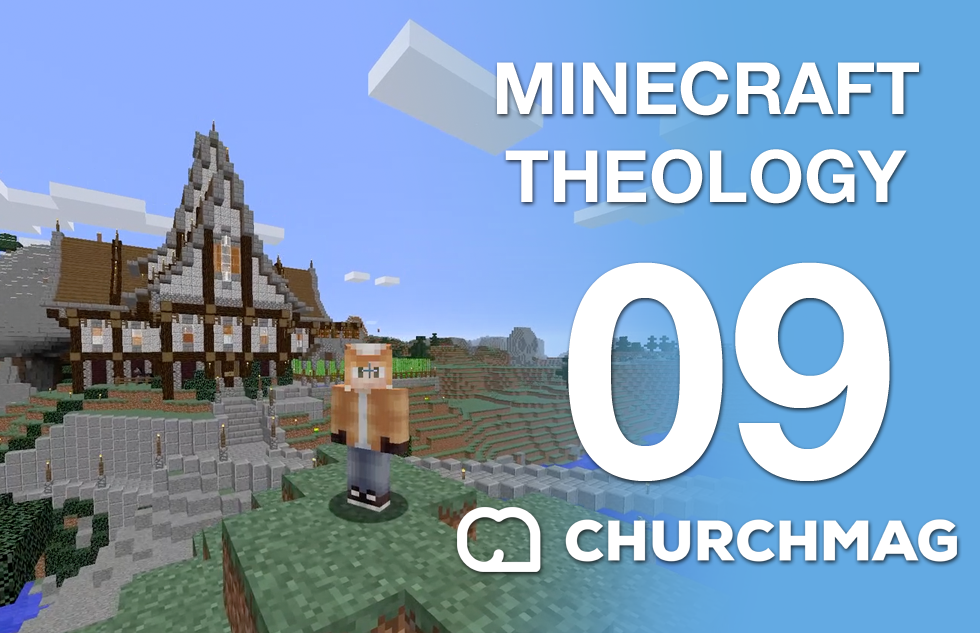 Minecraft Theology: 09 Meet Shad