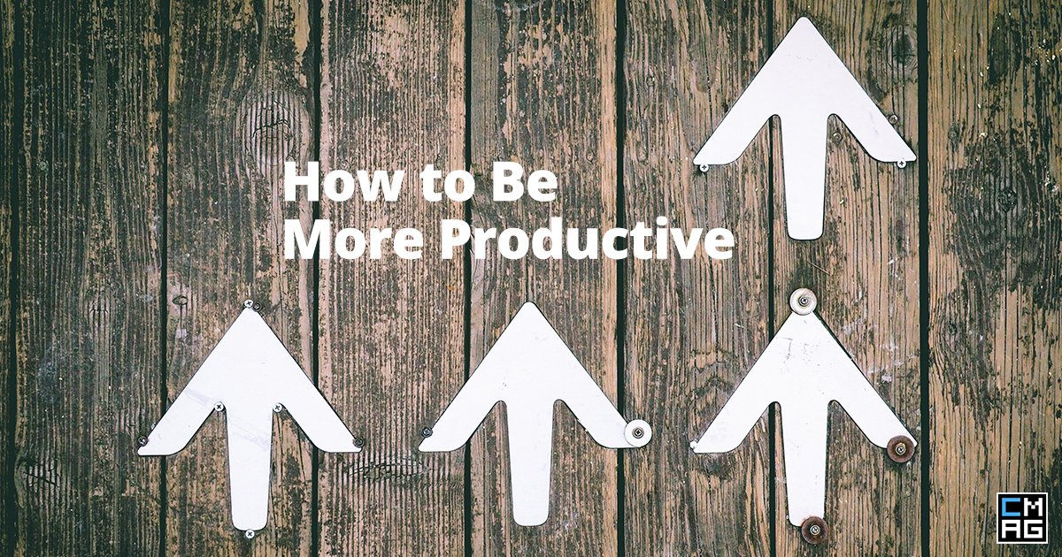 How to Be More Productive [Infographic]