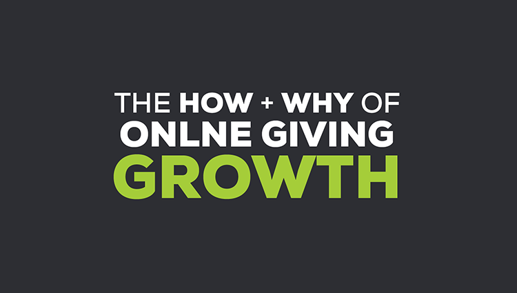 The How & Why of Online Giving Growth [Infographic]