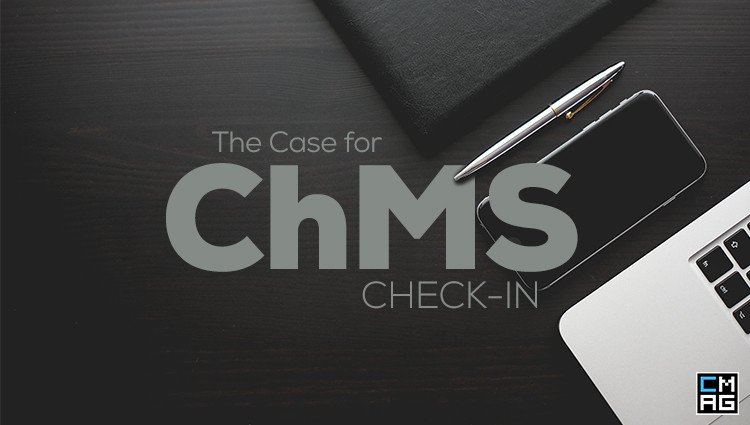 The Case for Church Management Software: Check-In