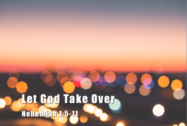 Rebuilding 02: Let God Take Over [Devotional]