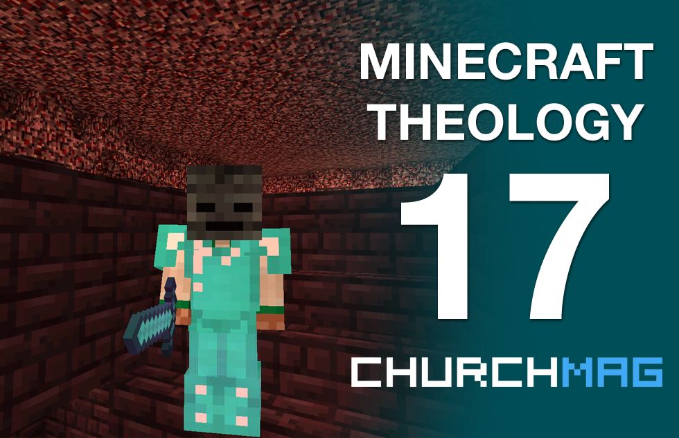 Minecraft Theology 17: Fear of Missing Out