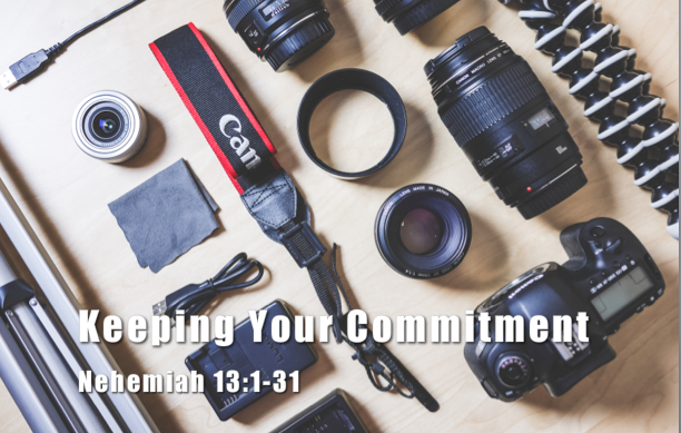 Rebuilding 19: Keeping Your Commitment [Devotional]