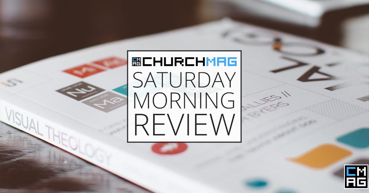 ‘Visual Theology’ by Tim Challies & Josh Byers [Saturday Morning Review]