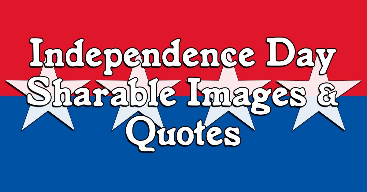 Free Independence Day Social Media Shareables