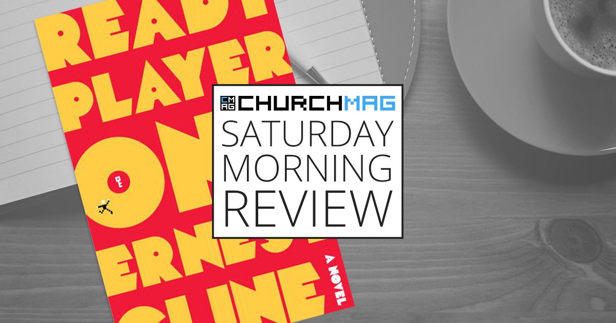 ‘Ready Player One’ by Ernest Cline [Saturday Morning Review]