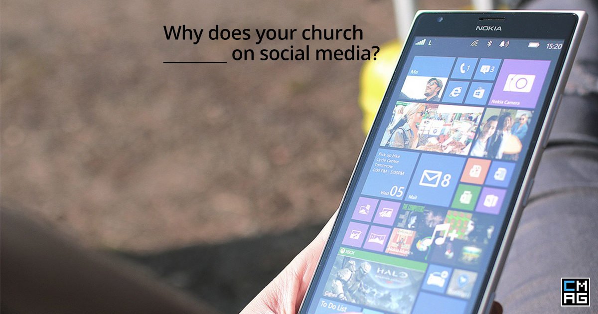Church Social Media: Why Do You Do What You Do?