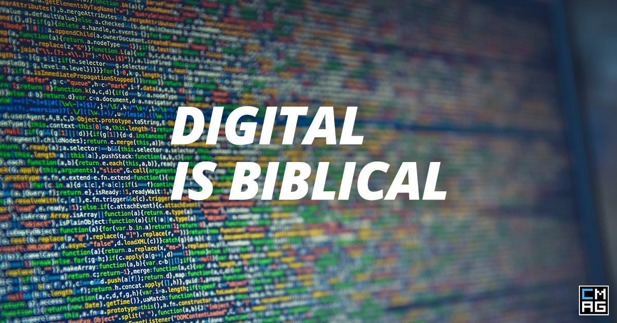 Digital is Biblical
