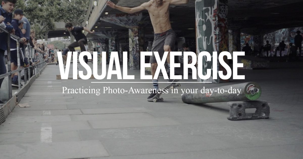Developing Your Photography via Visual Exercises [Video]
