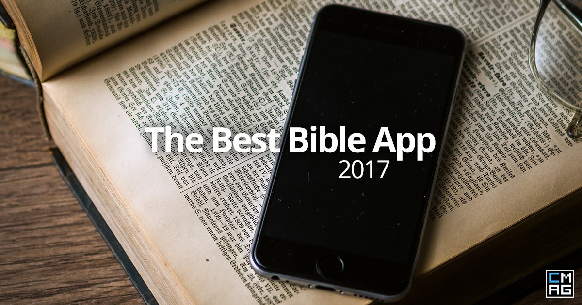 The Best Bible App for You [2017]
