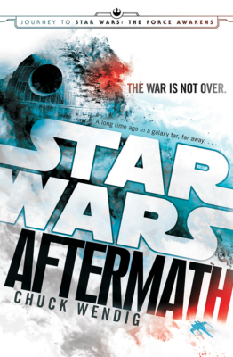 ‘Star Wars - Aftermath’ by Chuck Wendig [Saturday Morning Review]