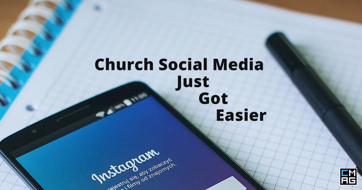 Facebook and Instagram Make Church Social Media Easier