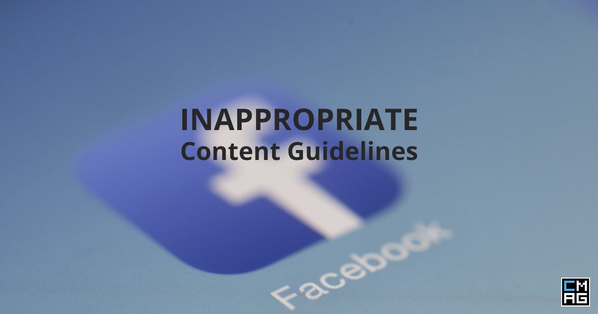 Facebook’s Guidelines on Inappropriate Content