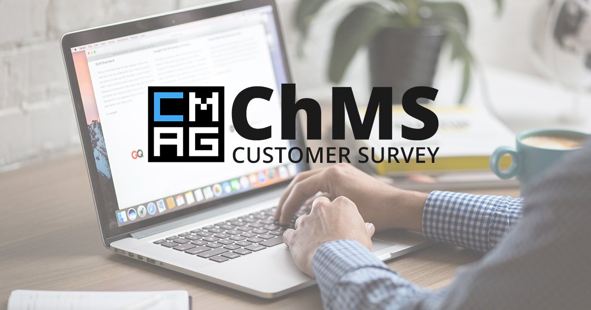 ChMS Customer Survey
