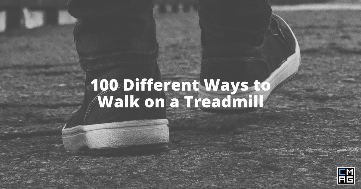 100 Different Ways for Jeremy to Walk on a Treadmill [Video]