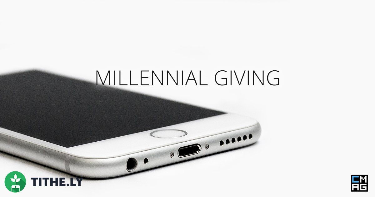 Millennial Giving: Why Your Church Needs Mobile Giving