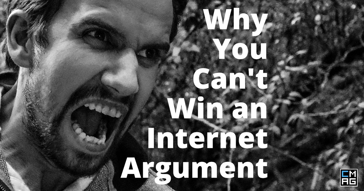 Why You Can’t Win an Internet Argument [Video]