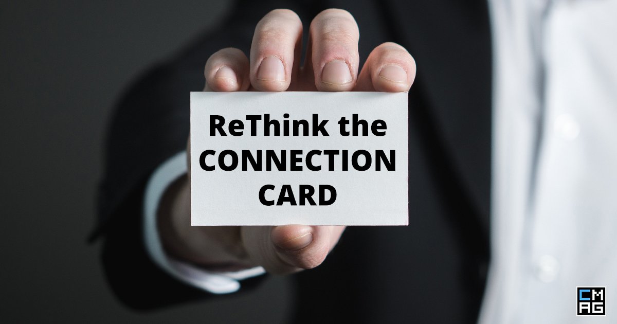 It’s Time to ReThink the Connection Card