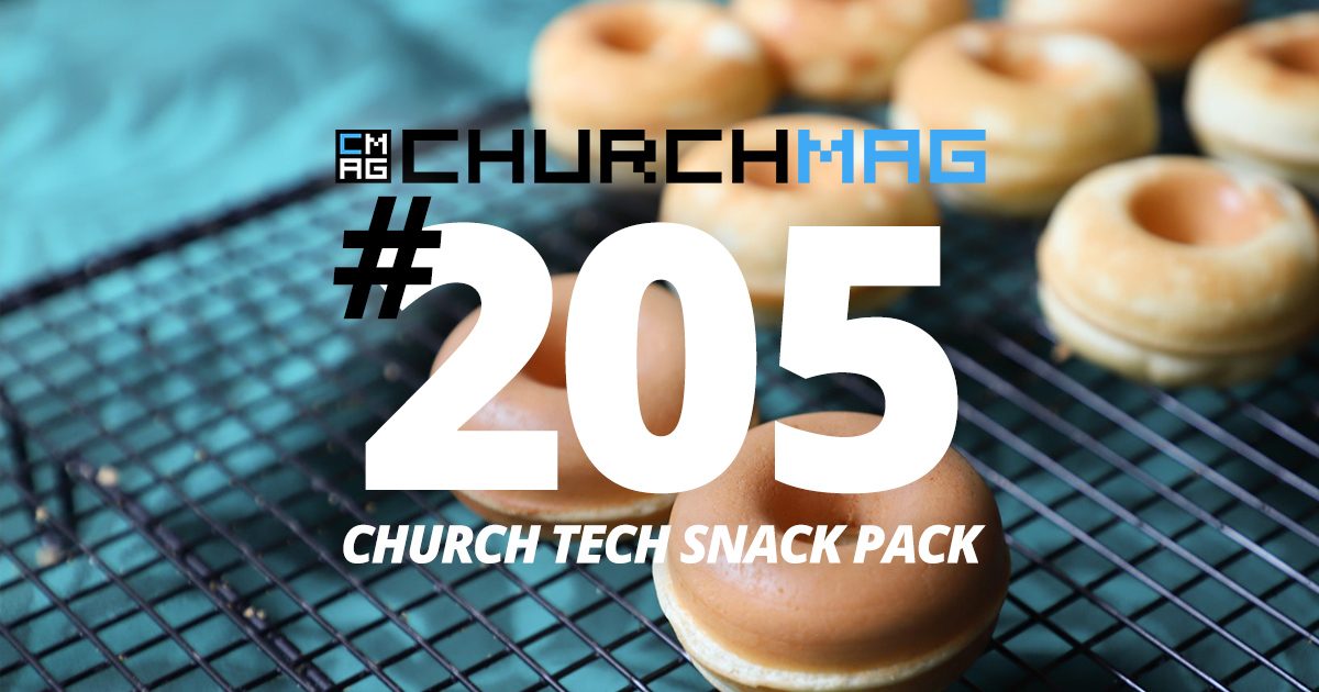 Church Tech Snack Pack 205