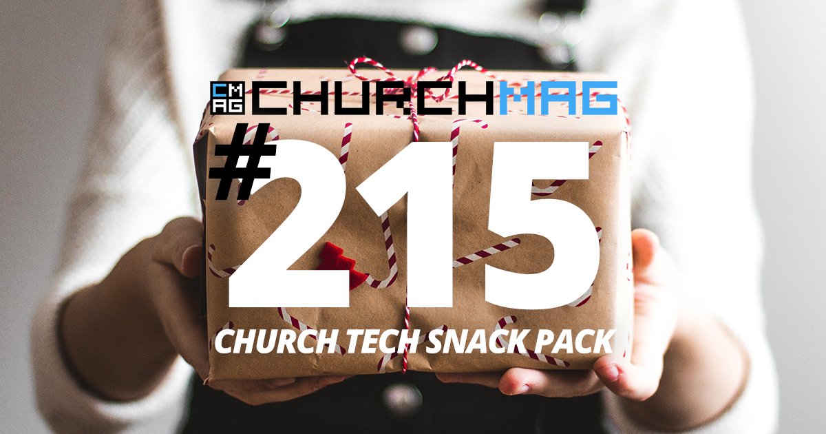 Church Tech Snack Pack #215