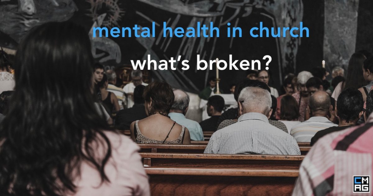 What I Wish The Church Knew About Mental Health