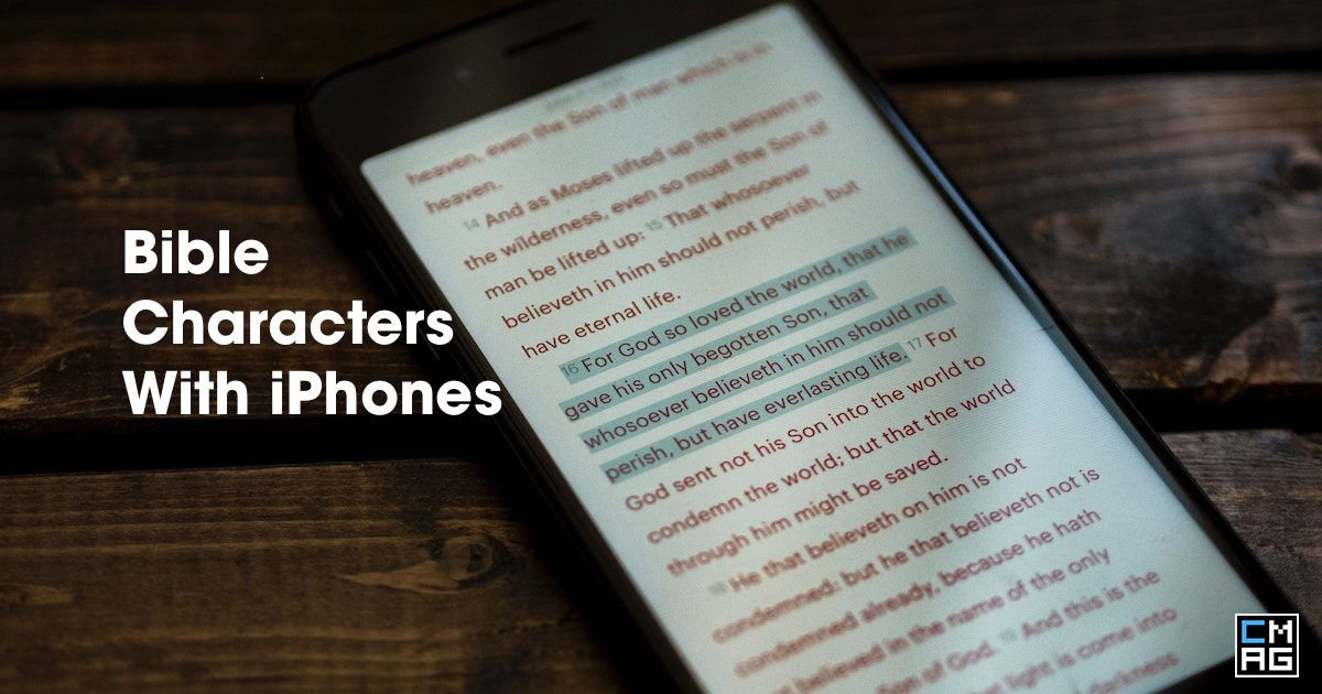If Bible Characters Had iPhones