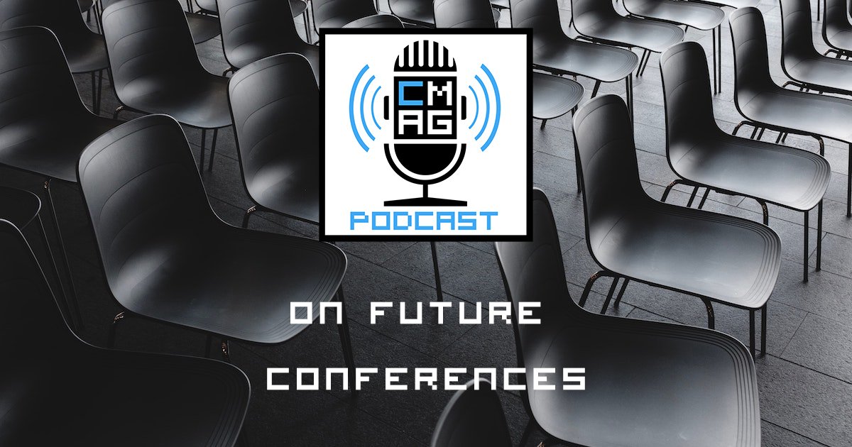 Will Conferences Ever Return?[Podcast #317]