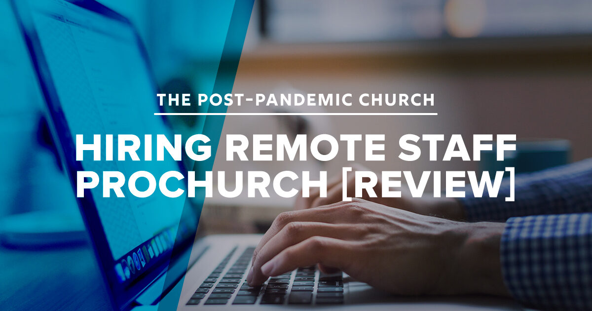Hiring Remote Staff For Your Church - ProChurch